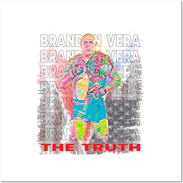 Brandon "The Truth" Vera Wall Art by FightIsRight